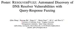 Poster: ResolverFuzz: Automated Discovery of DNS Resolver Vulnerabilities with Query-Response Fuzzing